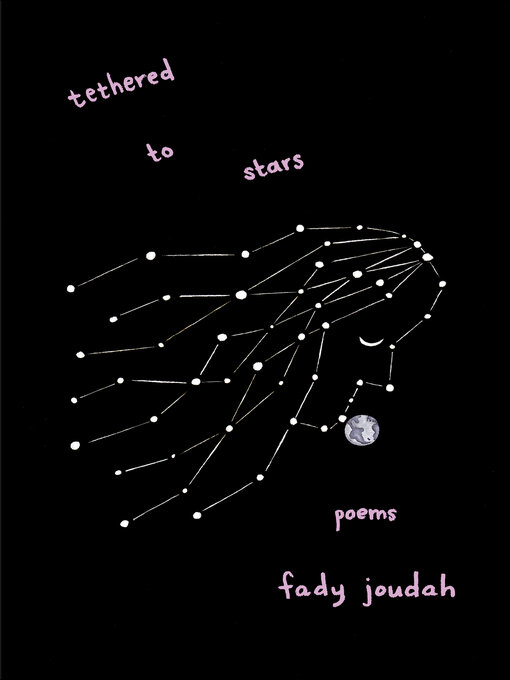 Title details for Tethered to Stars by Fady Joudah - Available